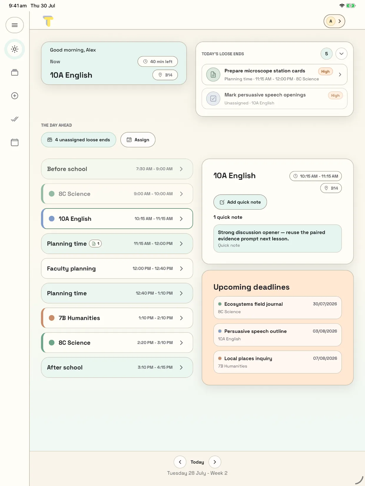 Made to Teach on a tablet: the same Tuesday, with the day’s schedule beside today’s loose ends, a quick note on 10A English, and upcoming assessment deadlines.